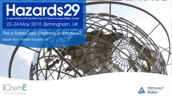 The e-SafetyCase; Electronic or Effortless? Gareth Ellor  Risktec Solutions Ltd  What is a