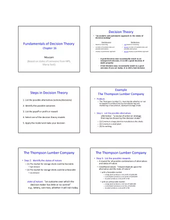 Decision Theory    an analytic and systematic approach to the study of  decision making