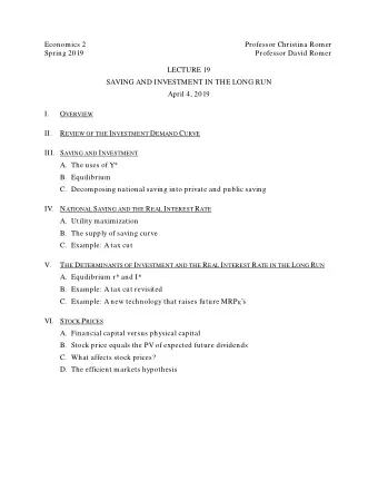 Economics 2  Professor Christina Romer  Spring 2019  Professor David Romer  LECTURE 19  SAVING AND