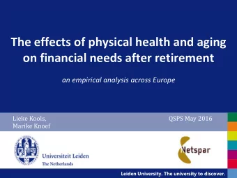 The effects of physical health and aging  on financial needs after retirement  an empirical
