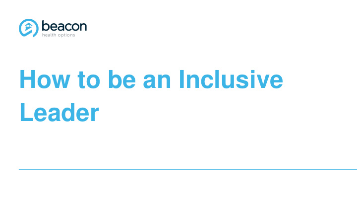 how to be an inclusive leader