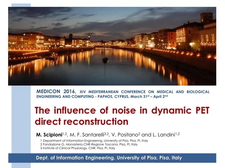 the influence of noise in dynamic pet