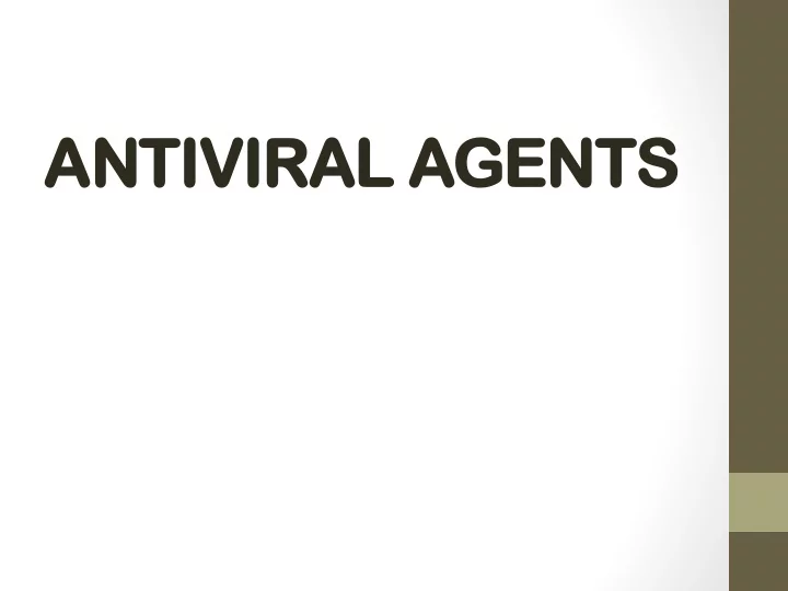 antiviral agents