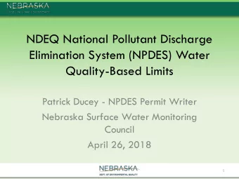 NDEQ National Pollutant Discharge  Elimination System (NPDES) Water  Quality-Based Limits  Patrick