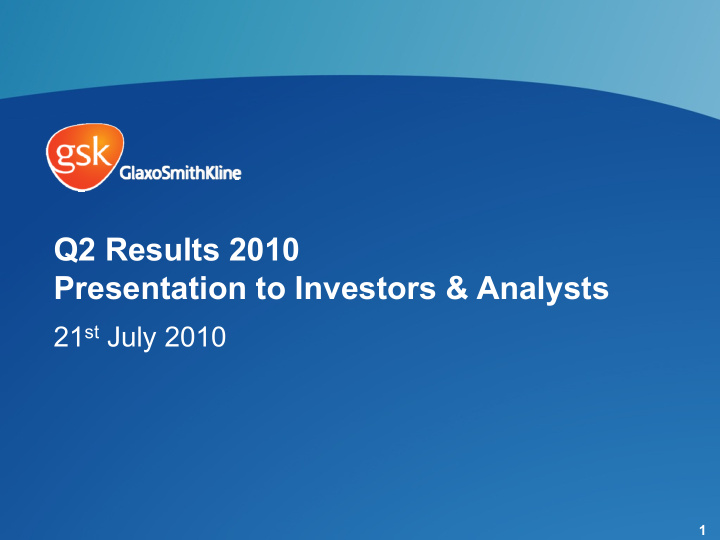 q2 results 2010 presentation to investors amp analysts