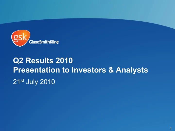 q2 results 2010 presentation to investors amp analysts
