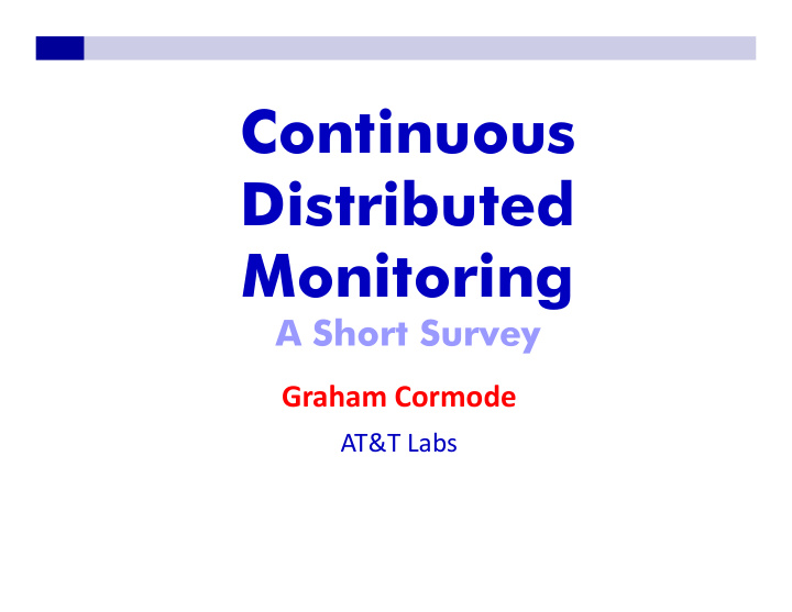 continuous distributed monitoring monitoring