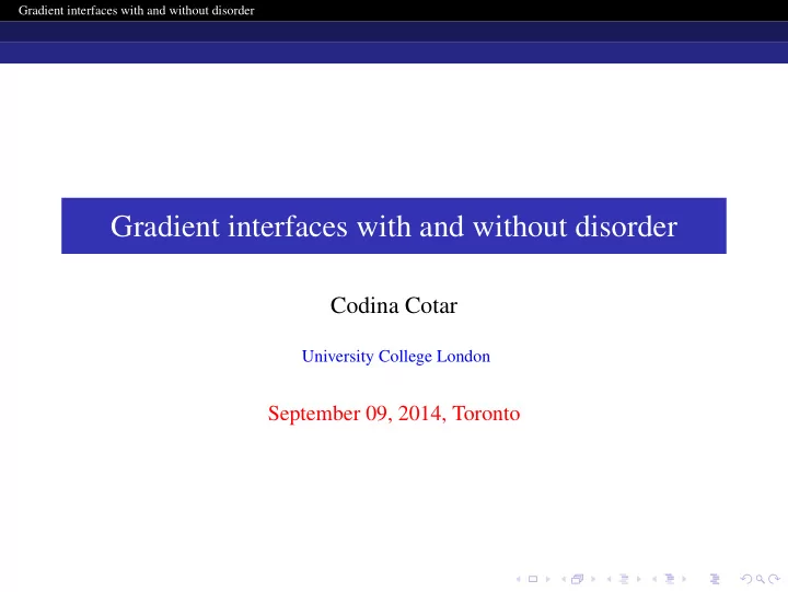 gradient interfaces with and without disorder