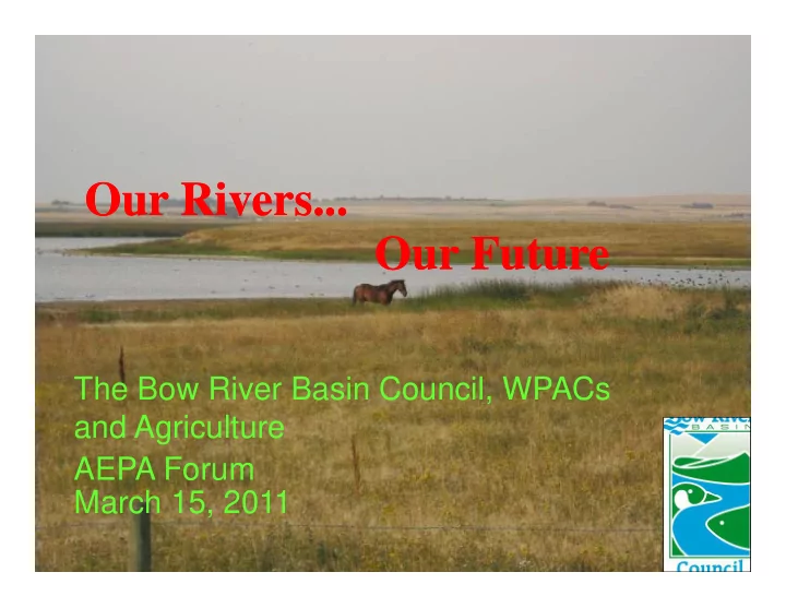 o o our rivers our rivers ri ri our future our future our