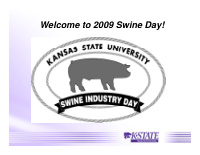 welcome to 2009 swine day y outline for the day