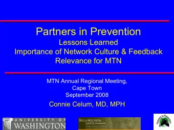 Partners in Prevention  Lessons Learned  Importance of Network Culture &amp; Feedback  Relevance