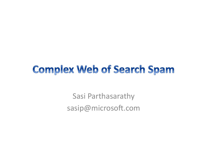 sasi parthasarathy sasip microso0 com why spam defini8on