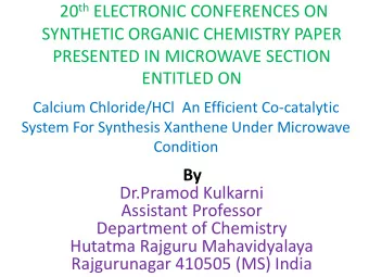 SYNTHETIC ORGANIC CHEMISTRY PAPER  PRESENTED IN MICROWAVE SECTION  ENTITLED ON  Calcium