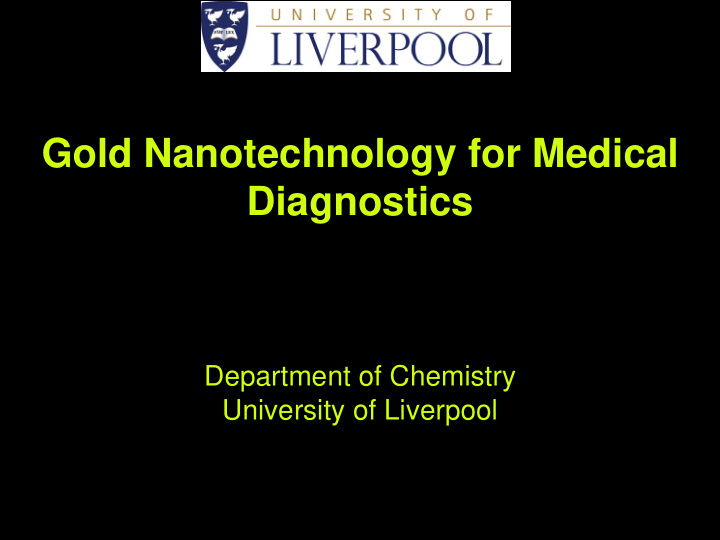 gold nanotechnology for medical diagnostics