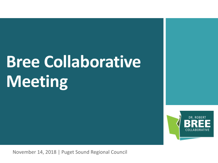 bree collaborative meeting