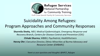Program Approaches and Community Responses Sharmila Shetty , MD| Medical Epidemiologist, Emergency