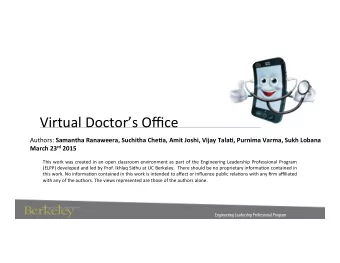 Virtual  Doctors  Office Authors:   Samantha  Ranaweera,  Suchitha  Che1a,