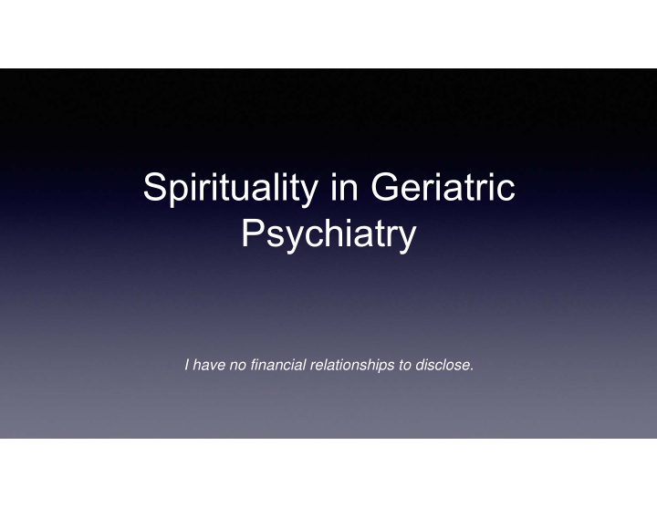 spirituality in geriatric psychiatry