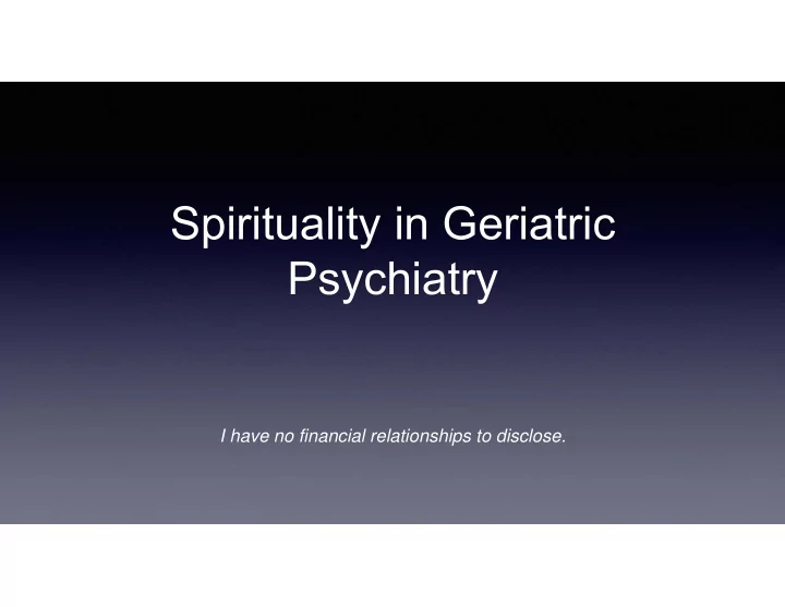 spirituality in geriatric psychiatry