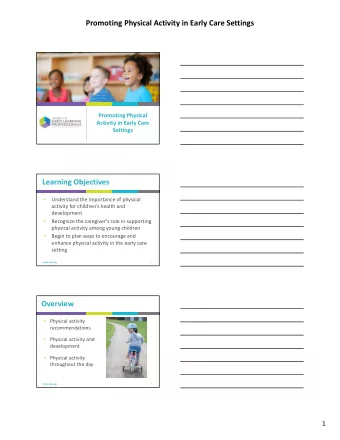 Promoting Physical Activity in Early Care Settings  Promoting Physical  Activity in Early Care