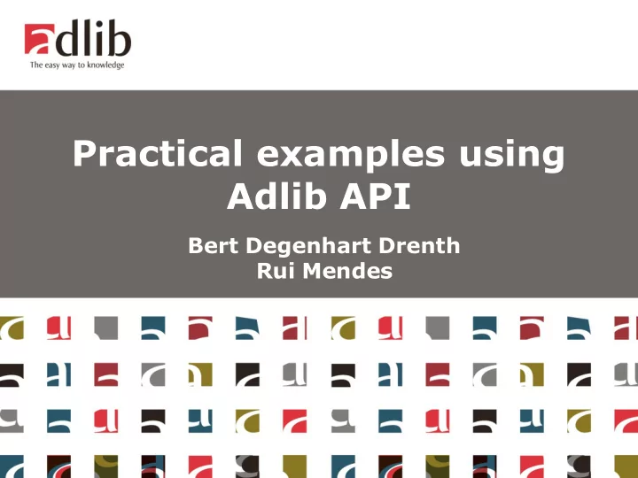 practical examples using adlib api