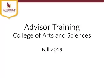 Advisor Training  College of Arts and Sciences  Fall 2019  Advisor Training  Adria Belk,