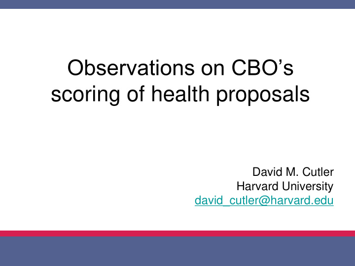 observations on cbo s