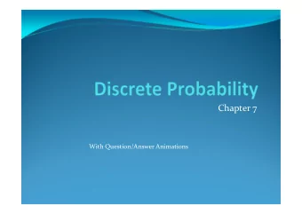 Chapter 7  With Question/Answer Animations  Chapter Summary  Introduction to Discrete