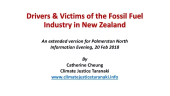Drivers &amp; Victims of the Fossil Fuel  Industry in New Zealand  An extended version for