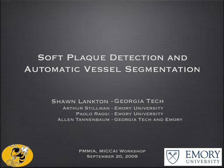 soft plaque detection and automatic vessel segmentation