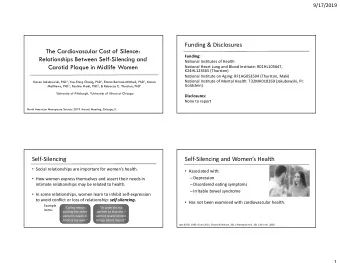 The Cardiovascular Cost of Silence:  Funding:  Relationships Between Self-Silencing and  National