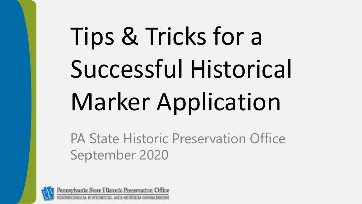 tips tricks for a successful historical marker application