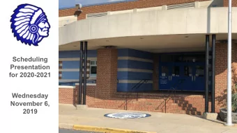 Scheduling  Presentation  for 2020-2021  Wednesday  November 6,  2019  Class Scheduling Timeline