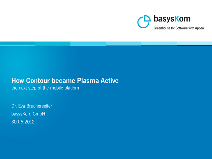 how contour became plasma active