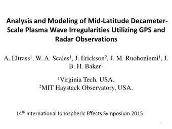 Analysis and Modeling of Mid-Latitude Decameter-  Scale Plasma Wave Irregularities Utilizing GPS