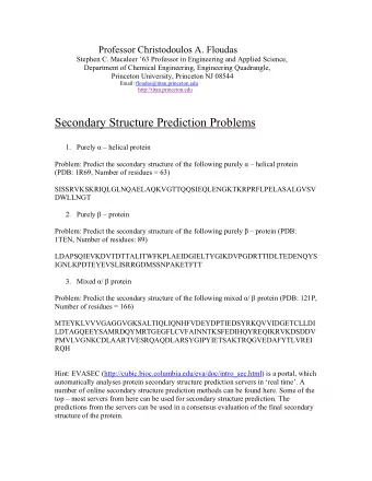 Secondary Structure Prediction Problems 1. Purely   helical protein Problem: Predict the