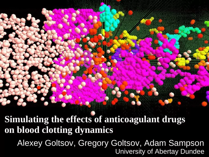 simulating the effects of anticoagulant drugs simulating