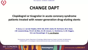 CHANGE DAPT  Clopidogrel or ticagrelor in acute coronary syndrome  patients treated with