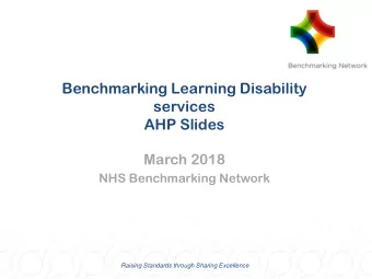 AHP Slides  March 2018  NHS Benchmarking Network  Raising Standards through Sharing Excellence