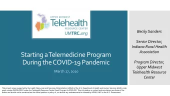 Starting a Telemedicine Program  During the COVID-19 Pandemic  Program Director,  Upper Midwest