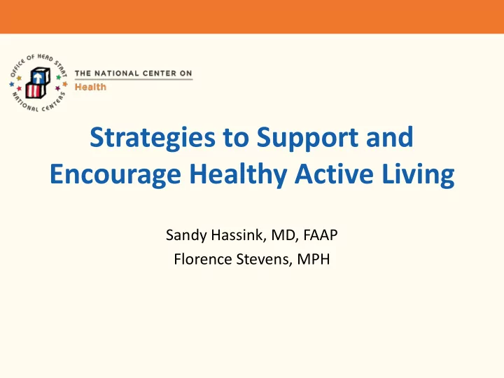 strategies to support and encourage healthy active living