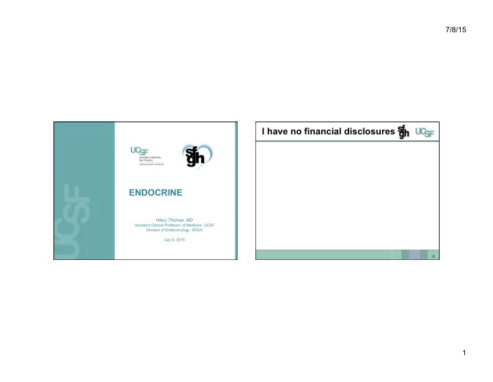 i have no financial disclosures
