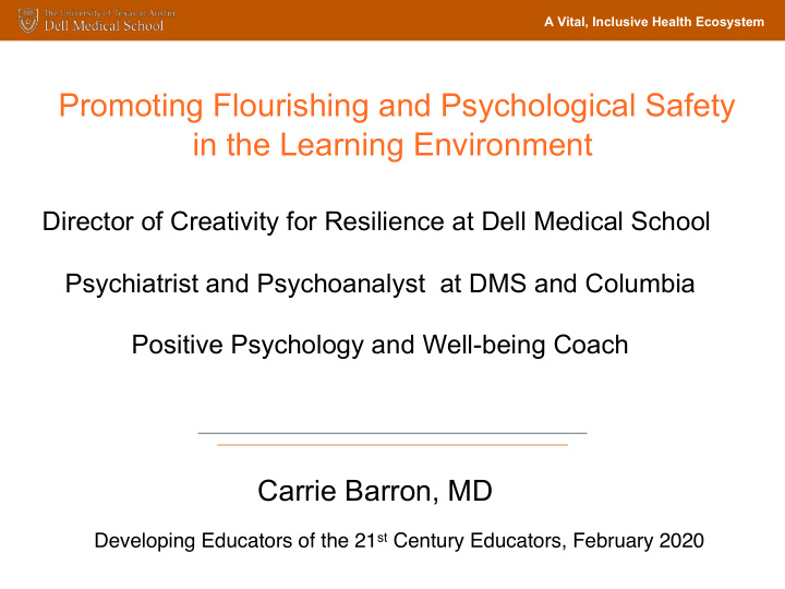 promoting flourishing and psychological safety in the