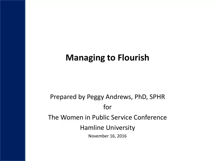 prepared by peggy andrews phd sphr for the women in