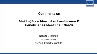 Making Ends Meet: How Low-Income DI  Beneficiaries Meet Their Needs  Nanette Goodman  Sr.