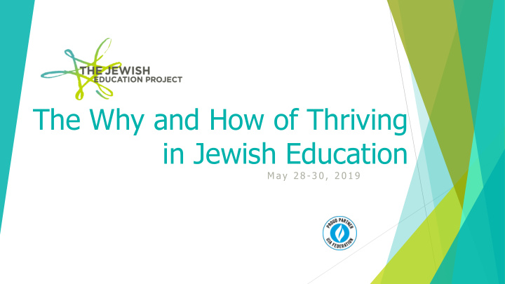 the why and how of thriving in jewish education