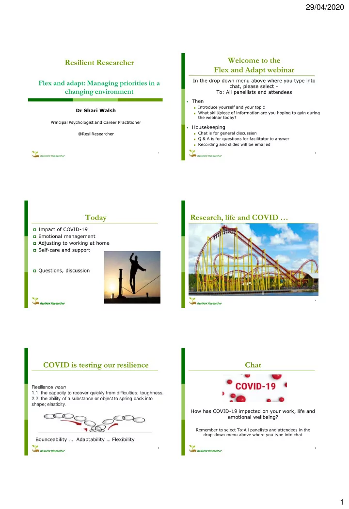 welcome to the resilient researcher flex and adapt webinar