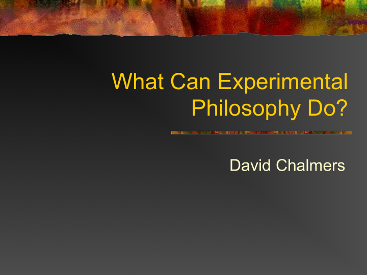 what can experimental philosophy do