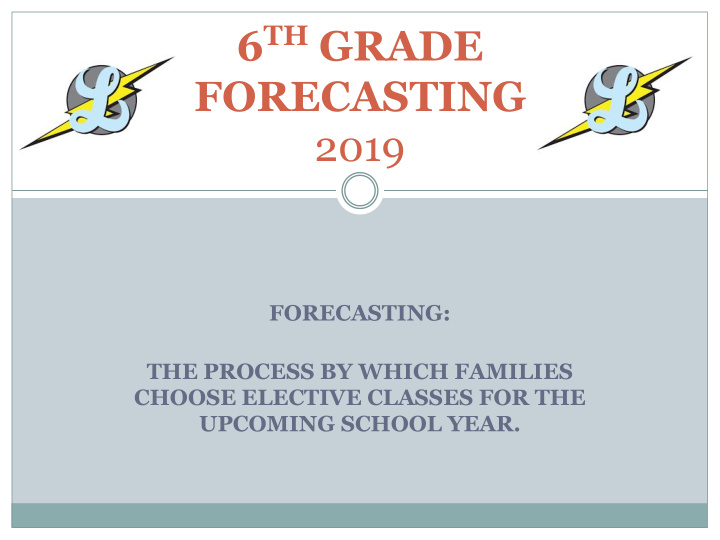 6 th grade forecasting 2019
