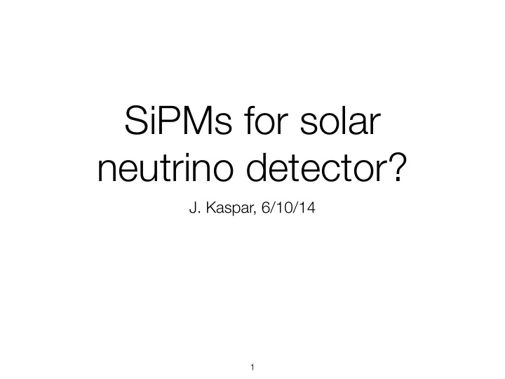 sipms for solar neutrino detector